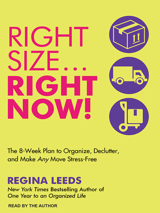 Title details for Rightsize...Right Now! by Regina Leeds - Wait list